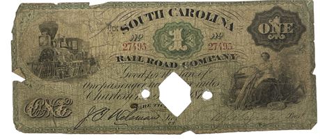1800’s Railroad Company South Carolina One Dollar - Currency