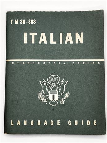 WW2 US War Department illustrated Italian Language Guide 1943 Army TM 30-303