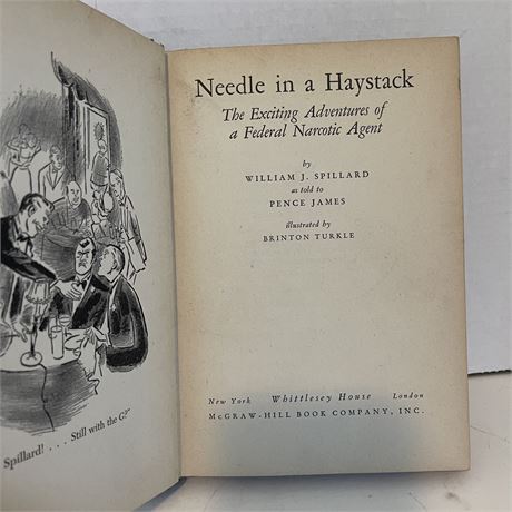 Needle In A Haystack William J. Spillard 1945 Hardcover
