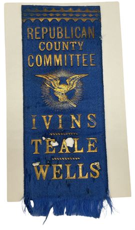 1890’s Republican County Committee Ivins Teale Wells Silk Political Ribbon