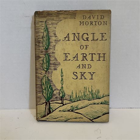 Angle of The Earth And Sky David Morton Hardcover Vintage Book