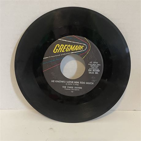 He Knows I Love Him Too Much The Paris Sisters 45 7” Vinyl