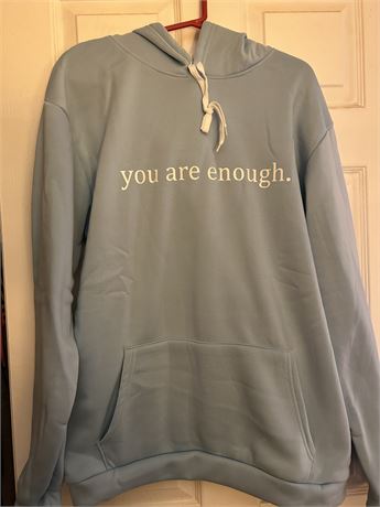 XL Hoodie "You are enough"