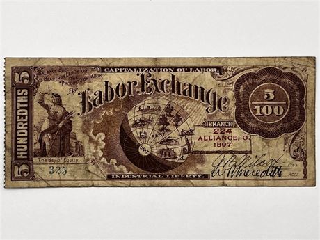 Rare 1897 Alliance Ohio Labor Exchange Bank 5/100th Hour Note Labor Movement