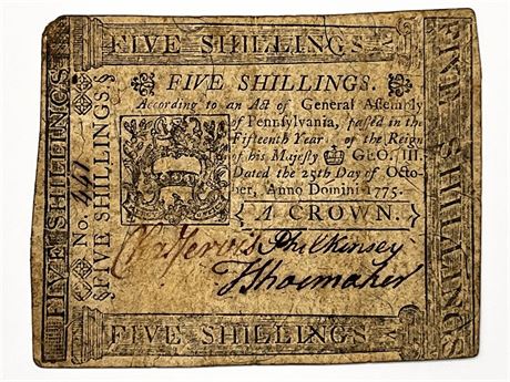 1775 Colonial Pennsylvania Five Shillings Note US Colonial Currency
