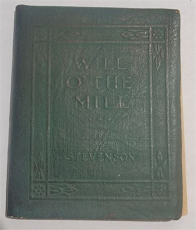 1920 LITTLE LEATHER LIBRARY BOOK Will O' The Mill Robert Stevenson