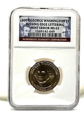 2007 George Washington One Dollar Missing Edge Lettering NGC MS65