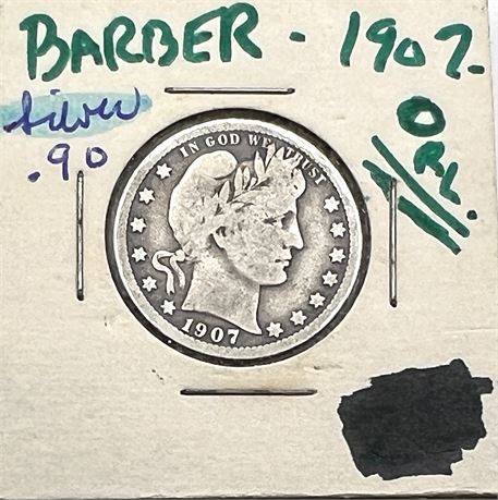 1907 O Silver Barber Quarter
