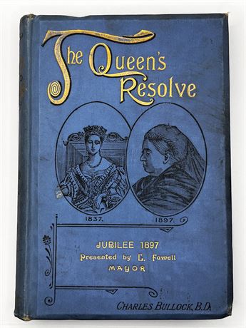 illustrated 1897 The Queen's Resolve Charles Bullock Book Home Words Publishing