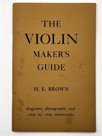 Illustrated 1974 The Violin Makers Guide H E Brown Book Stradivarius Diagram